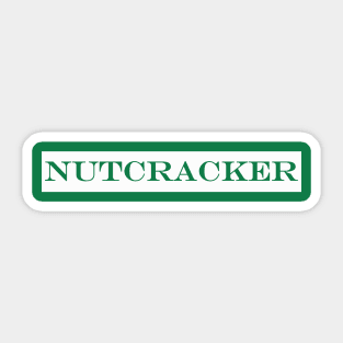 nutcracker Sticker